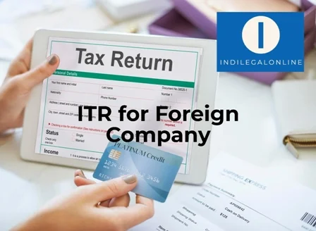 ITR for Foreign Company